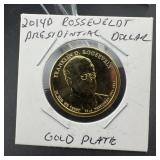 2014-D Roosevelt Presidential Dollar ï¿½ Gold Plated