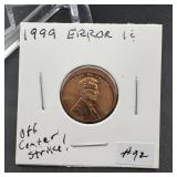1999 Mint Error Lincoln Zinc Memorial Cent Penny O