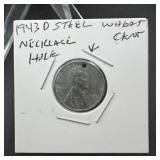 1943-D Steel Lincoln Cent with Hole