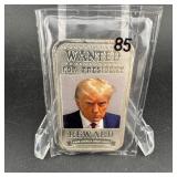 Donald Trump "wanted For President" Silver Bar