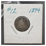 1874 Seated Liberty Silver Dime With Arrows