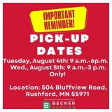 Pick-up: Tuesday, August 4th: 9 A.m.-6p.m. & Wedne