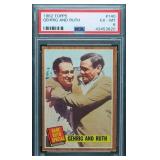 1962 Topps Babe Ruth & Lou Gehrig - PSA 6