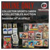 ONLINE-ONLY COLLECTOR SPORTS CARDS & COLLECTIBLES AUCTION - BEGINS CLOSING SEPTEMBER 14TH 12 PM ET
