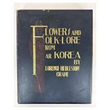 Vintage 'Flowers & Folk-Lore From Far Korea' Book
