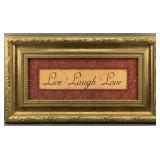 Framed "Live Laugh Love" Sign