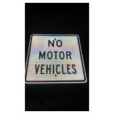 NO MOTOR VEHICLES sign