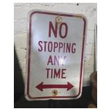No Stopping Any Time Metal Sign