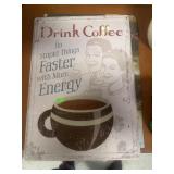 Drink coffee sign