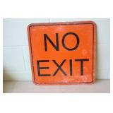 Metal No Exit Sign 17.5 x 17.5