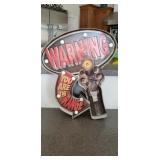 LED 3D METAL SIGN by RIVERS EDGE. 
WARNING YOU