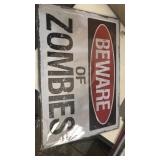 Metal sign 11 1/2 by 17 1/2
