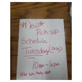 Pick up schedule Tuesday 10-6pm