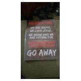 NO SOLICITING. WE ARE BROKE, WE LOVE JESUS, WE