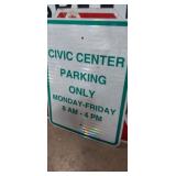 Civic center parking only sign 24in x 18in