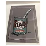 12 in x 17 in metal Dad sign