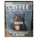 New Large Cat Theme COFFEE Because MURDER IS