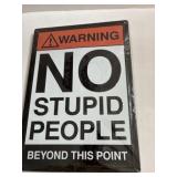 12 in x 17 in metal Warning sign