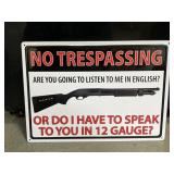 No trespassing embossed metal sign 12 x 17'