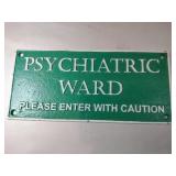 Cast iron psychiatric ward sign 10.5x5