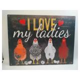 I love my ladies metal sign 13x10
