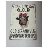 OCD metal sign, 11-1/2 x 8-1/4"