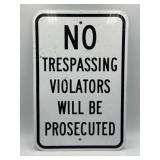 No trespassing thick metal street sign, 19" x 13"