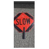 Slow traffic sign/stop