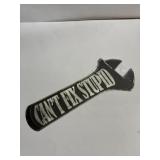14 in metal Canï¿½t Fix Stupid sign