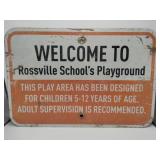 Street sign rossville School playground 18x12