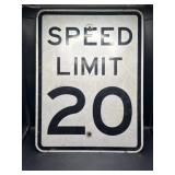 Authentic metal "speed limit 20" sign, 18" x 24"