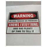 11-3/4 in x 15-3/4 in metal Warning sign