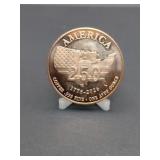1 Ounce .999 Fine Copper America 250 1776-2006