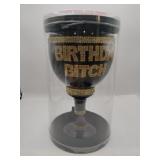 Birthday B**** Pimp  chalice