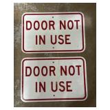 Two 12x18' 'door not in use' metal signs
