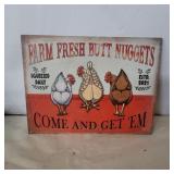 Butt nugget metal sign 13in x 10in
