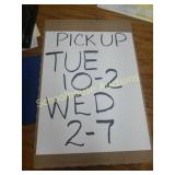 PICK UP HOURS ONLY TUES 10-2 & WED 2-7