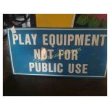 Blue metal equipment sign. Measurements are 24 x