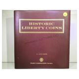 COMPLETE ALBUM OF HISTORIC LIBERTY COINS W/STAMPS