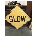 Slow Metal Sign