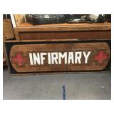 Infirmary  Large Vintage Sign