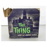 The Thing from the adams family.