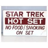 Original Star Trek Hot Set Sign. Marked In Pen