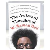 Signed ï¿½The Awkward Thoughts Of W. Kamau Bell.