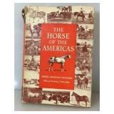 1947 1st edition The Horse of the Americas