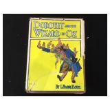 L Frank Baum, Dorothy and the Wizard of Oz, HB,