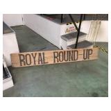 6 FOOT LONG WOODEN 'ROYAL ROUND-UP' SIGN
