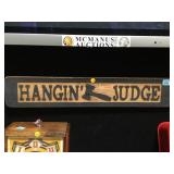 'HANGIN' JUDGE' WOODEN HANGING SIGN 30x6 'HANGIN' JUDGE' WOODEN HANGING SIGN 30x6