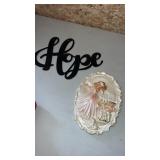 Hope metal sign, and Snow white chalk wear plaque