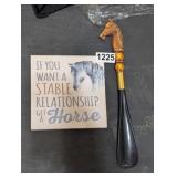 STABLE RELATIONSHIP SIGN, HORSE SHOEHORN